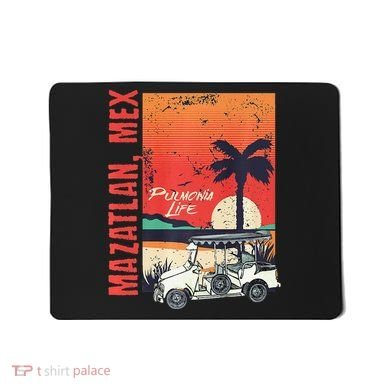 Mazatlan Mexico Sinaloa Pulmonia Vacation Cruise Souvenir Mousepad