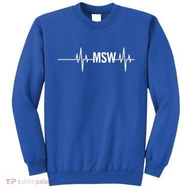 Msw Masters Social Worker Funny Gift Social Work Month Funny Gift Sweatshirt