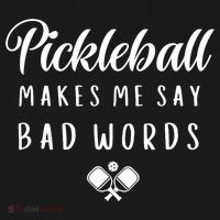 Makes Me Say Bad Words Pickleball Players Gift Funny Pickleball Bucket Hat thumb 4