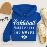 Makes Me Say Bad Words Pickleball Players Gift Funny Pickleball Hoodie thumb 4