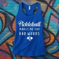 Makes Me Say Bad Words Pickleball Players Gift Funny Pickleball Women's Tank Top thumb 3