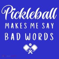 Makes Me Say Bad Words Pickleball Players Gift Funny Pickleball Women's Tank Top thumb 5