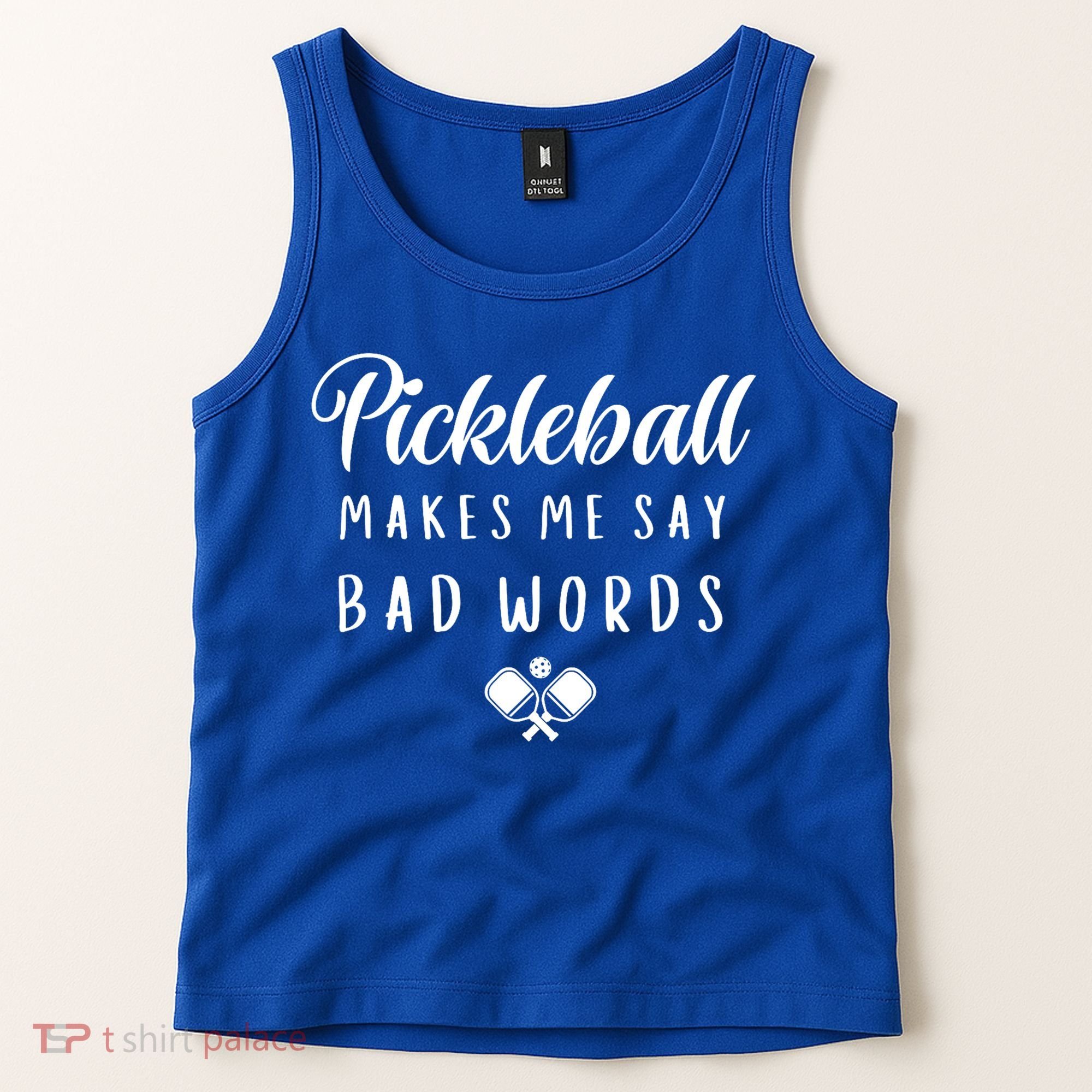 Makes Me Say Bad Words Pickleball Players Gift Funny Pickleball Tank Top