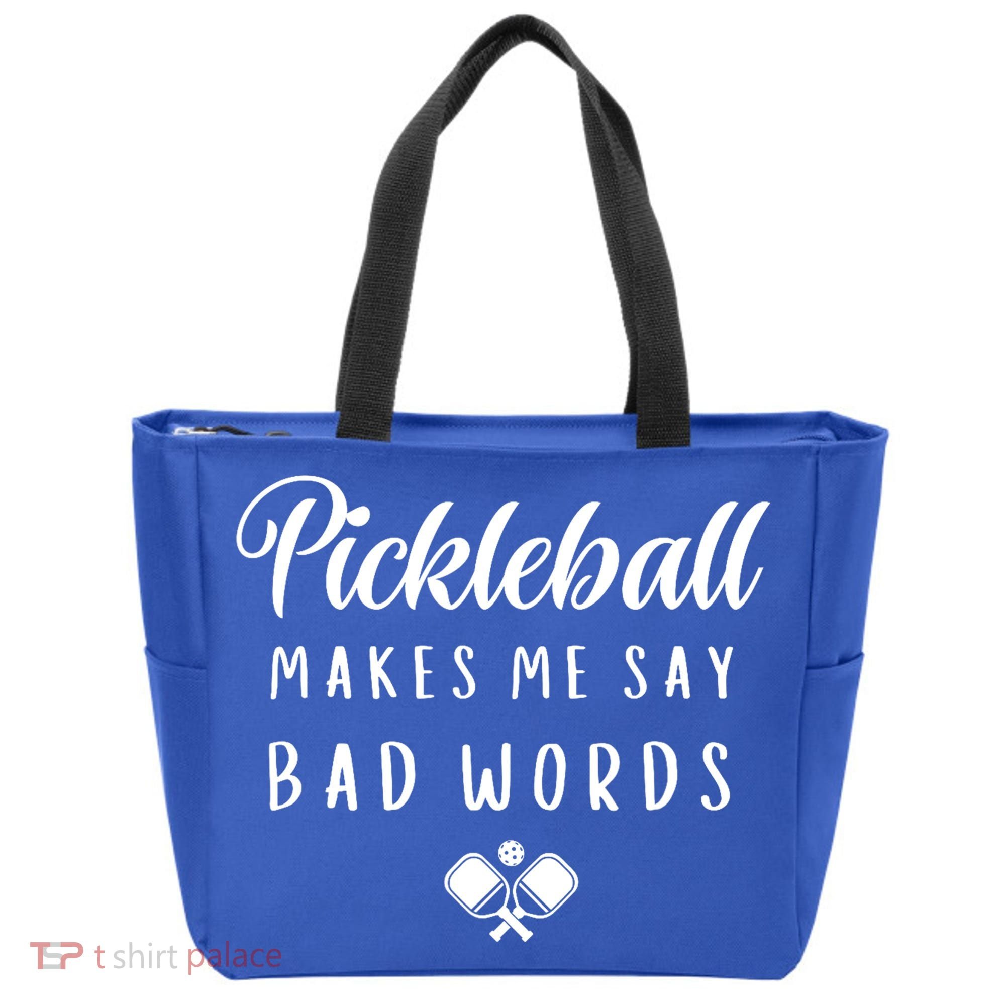 Makes Me Say Bad Words Pickleball Players Gift Funny Pickleball Tote Bag
