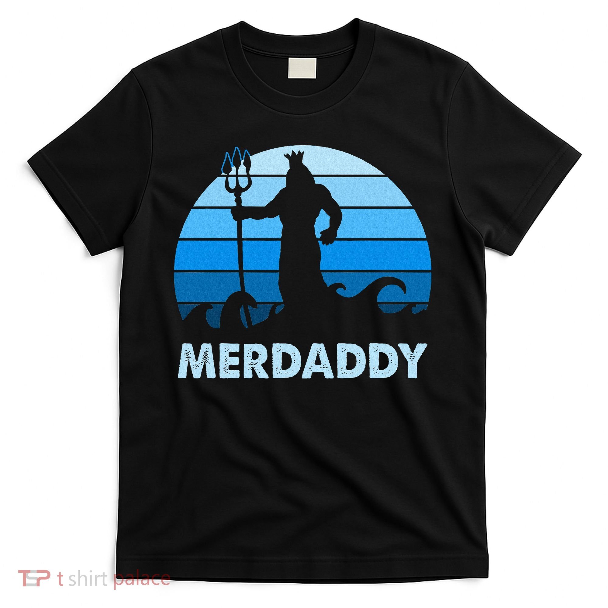 Merdaddy Mermaid Security Merman Daddy Fathers Day Swimmer T-Shirt