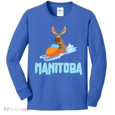 Manitoba Moose Snowmobile Sled Gift For Riders Great Gift Kids Long Sleeve Shirt
