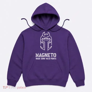 Magneto Made Some Valid Points Hoodie