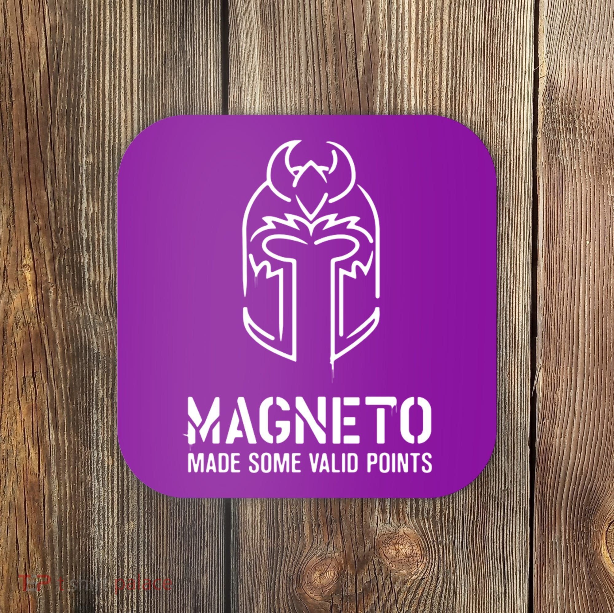 Magneto Made Some Valid Points Coaster