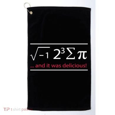 Mathematics Math Teacher I Ate Sum Pi It Was Delicious Cool Gift Golf Towel
