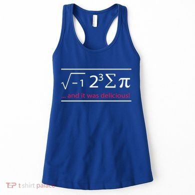 Mathematics Math Teacher I Ate Sum Pi It Was Delicious Cool Gift Women's Tank Top