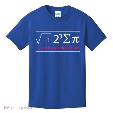 Mathematics Math Teacher I Ate Sum Pi It Was Delicious Cool Gift Kids T-Shirt