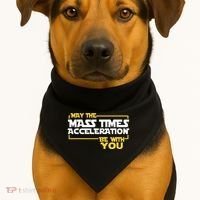 May Mass Times Acceleration Be With You Science USA-Made Doggie Bandana thumb 1
