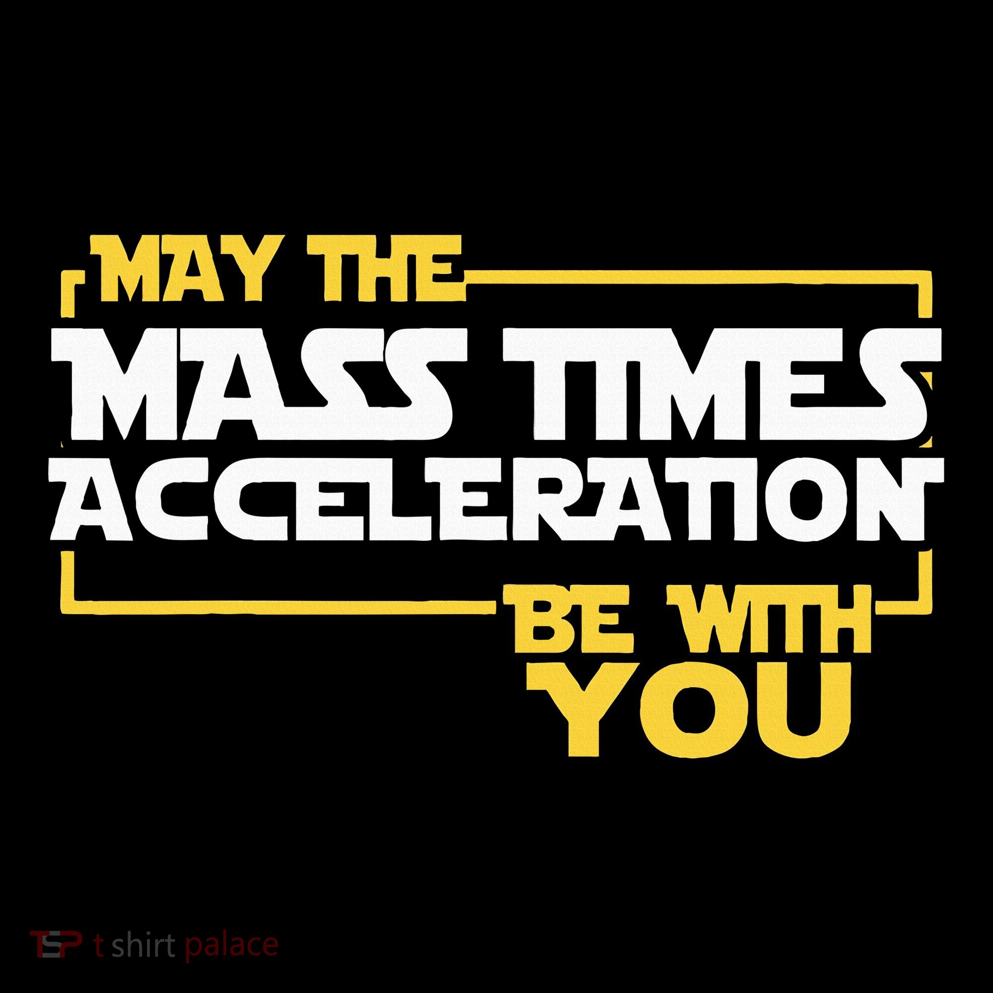 May Mass Times Acceleration Be With You Science Ornament