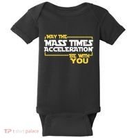 May Mass Times Acceleration Be With You Science Baby Bodysuit thumb 0