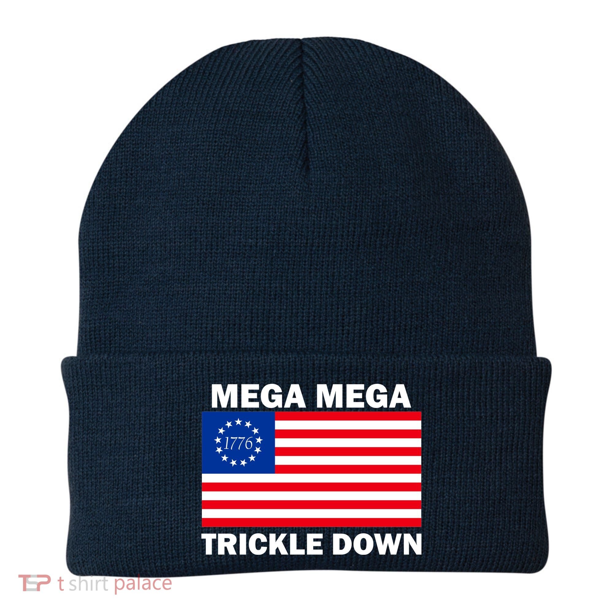 Mega Mega Trickle Down USA 1776 Flag Patriot Beanie