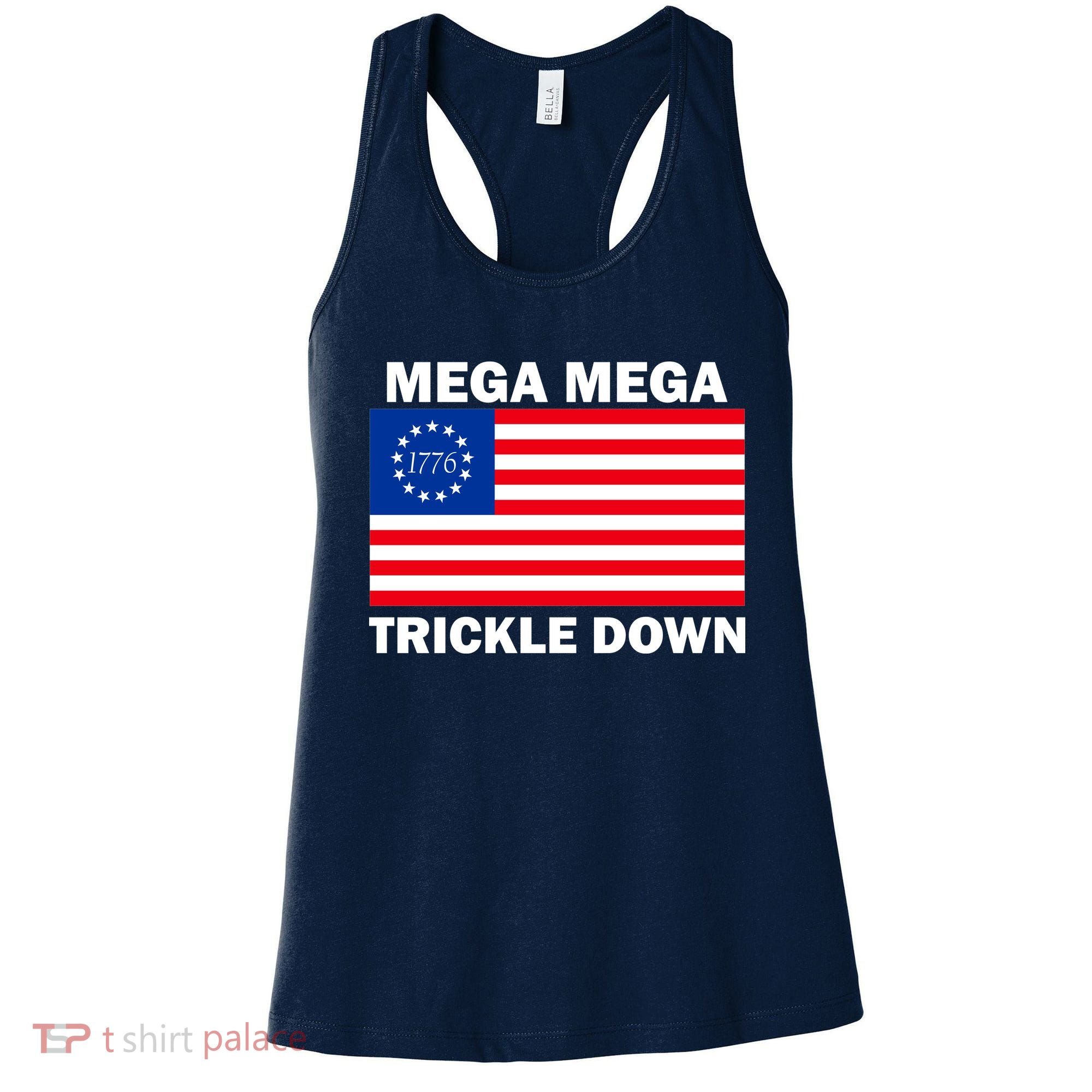 Mega Mega Trickle Down USA 1776 Flag Patriot Women's Tank Top