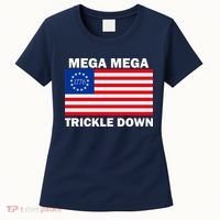 Mega Mega Trickle Down USA 1776 Flag Patriot Women's T-Shirt thumb 0