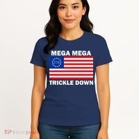 Mega Mega Trickle Down USA 1776 Flag Patriot Women's T-Shirt thumb 4