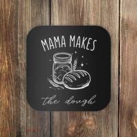 Mama Makes The Dough Funny Sourdough Baking Homestead Coaster thumb 0