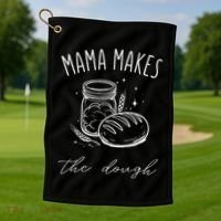 Mama Makes The Dough Funny Sourdough Baking Homestead Golf Towel thumb 1