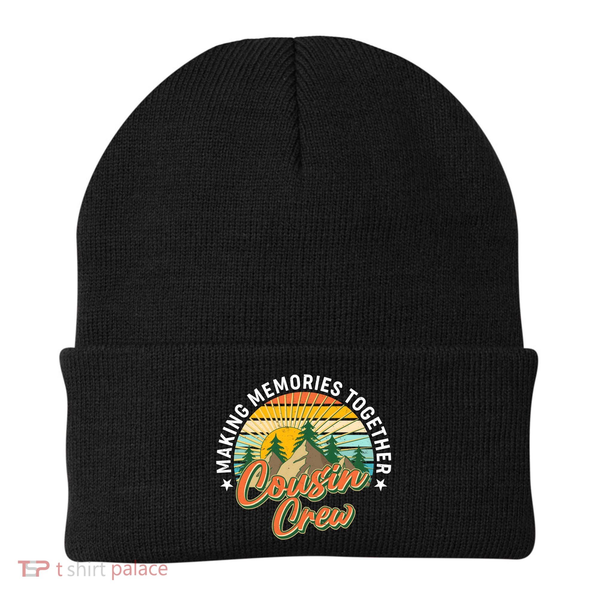Making Memories Together Cousin Crew Beanie