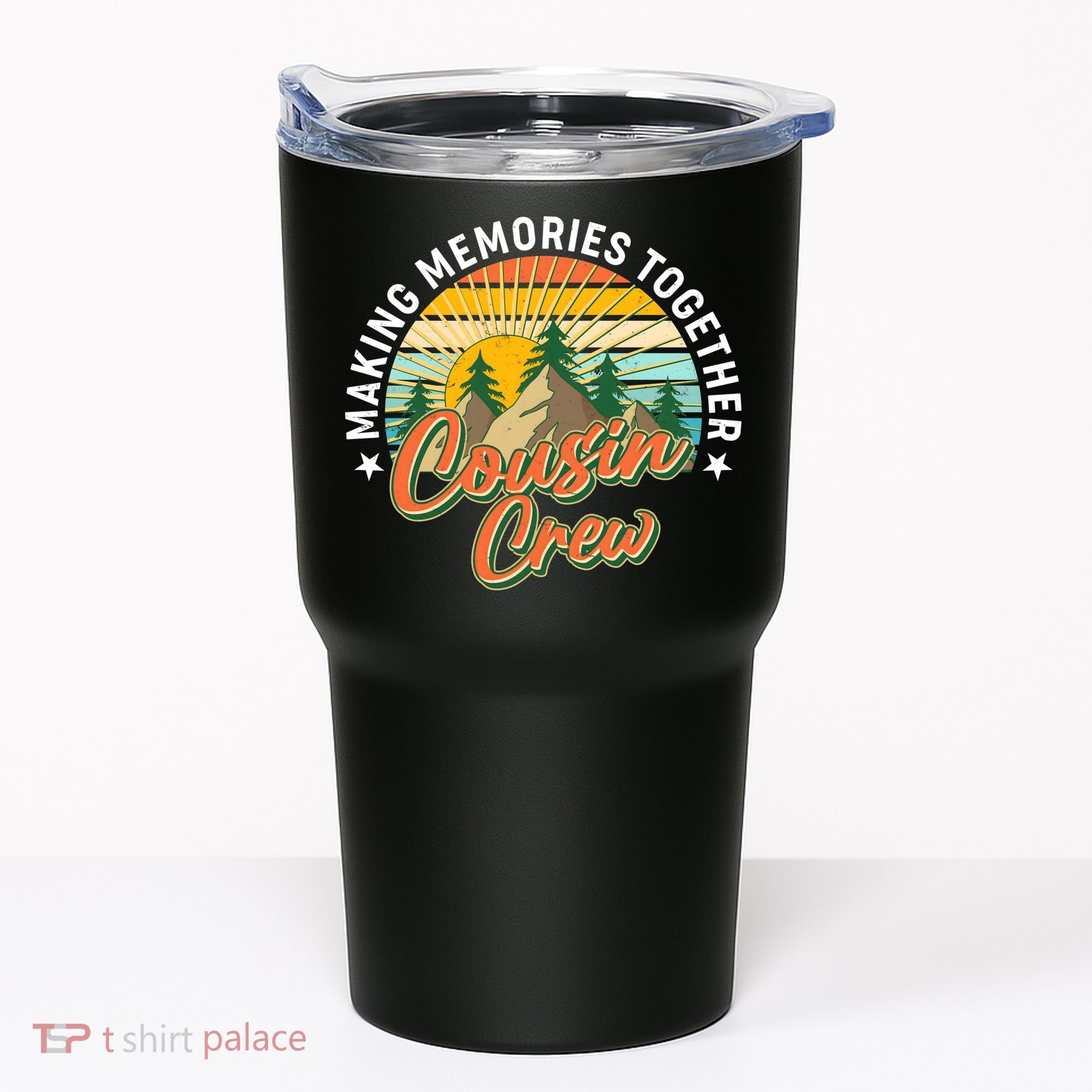 Making Memories Together Cousin Crew Tumbler