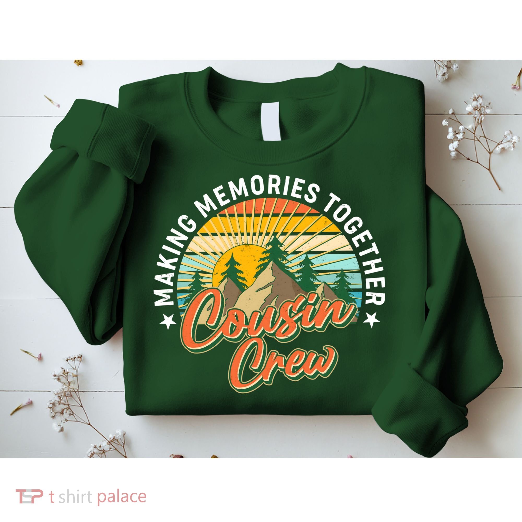 Making Memories Together Cousin Crew Sweatshirt