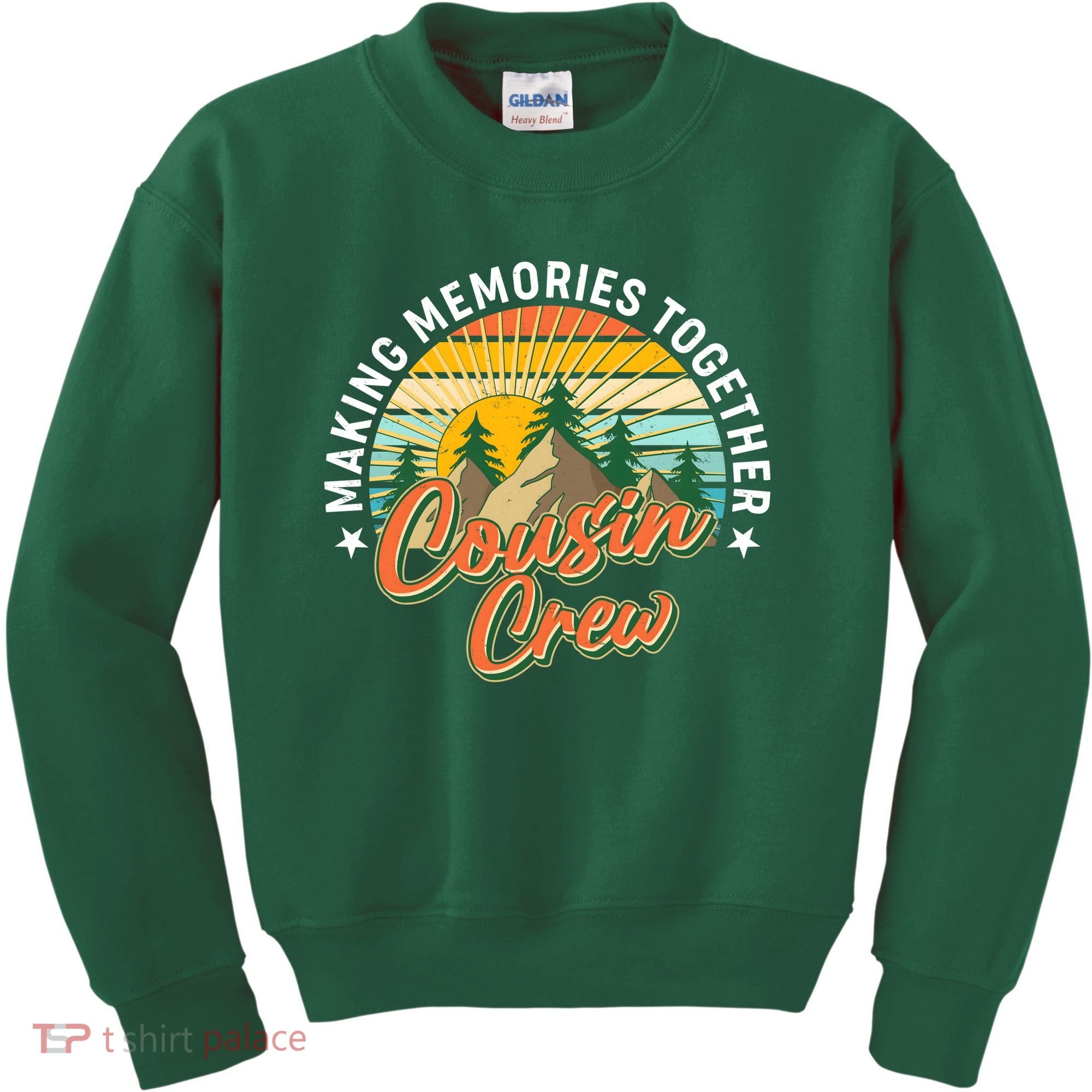 Making Memories Together Cousin Crew Kids Sweatshirt