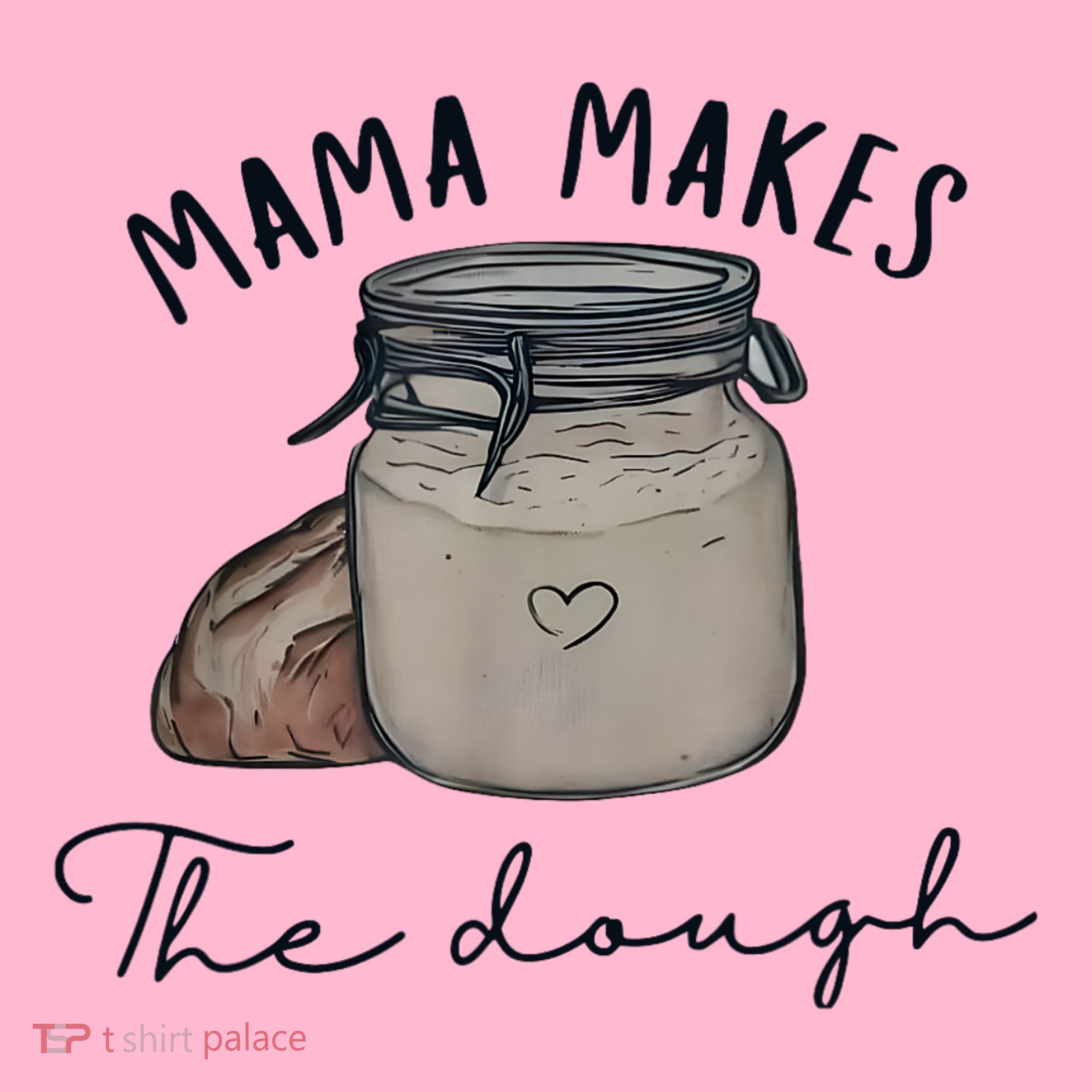 Mama Makes The Dough Sour Dough Bread Homemade Mom Coaster