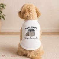 Mama Makes The Dough Sour Dough Bread Homemade Mom Doggie Tank thumb 2