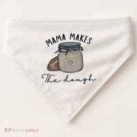 Mama Makes The Dough Sour Dough Bread Homemade Mom USA-Made Doggie Bandana thumb 0