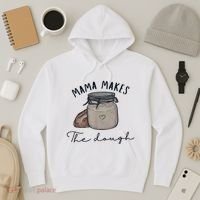 Mama Makes The Dough Sour Dough Bread Homemade Mom Hoodie thumb 3