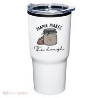 Mama Makes The Dough Sour Dough Bread Homemade Mom Tumbler thumb 0
