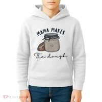 Mama Makes The Dough Sour Dough Bread Homemade Mom Kids Hoodie thumb 4