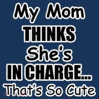 My Mom Thinks She's In Charge...That's So Cute Baby Bodysuit thumb 2