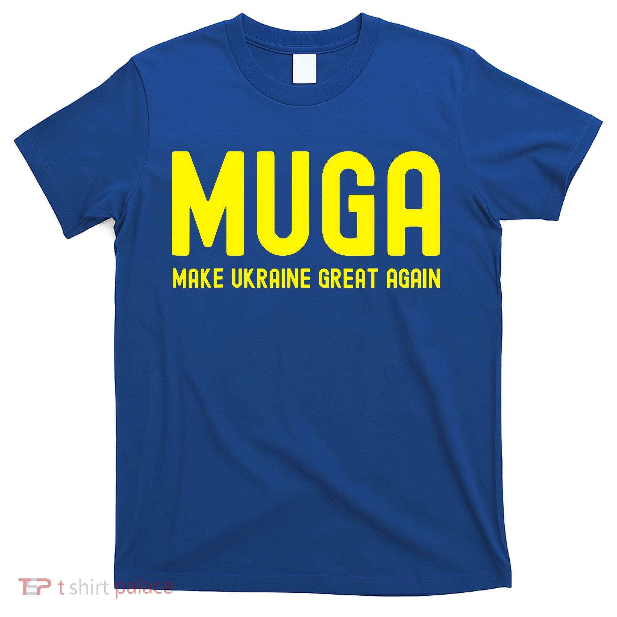 Muga Make Ukraine Great Again T-Shirt