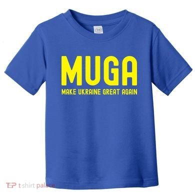 Muga Make Ukraine Great Again Toddler T-Shirt