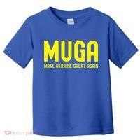 Muga Make Ukraine Great Again Toddler T-Shirt thumb 0