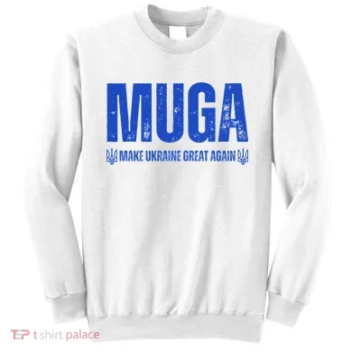 Muga Make Ukraine Great Again Support Sweatshirt