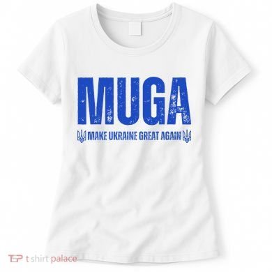 Muga Make Ukraine Great Again Support Women's T-Shirt