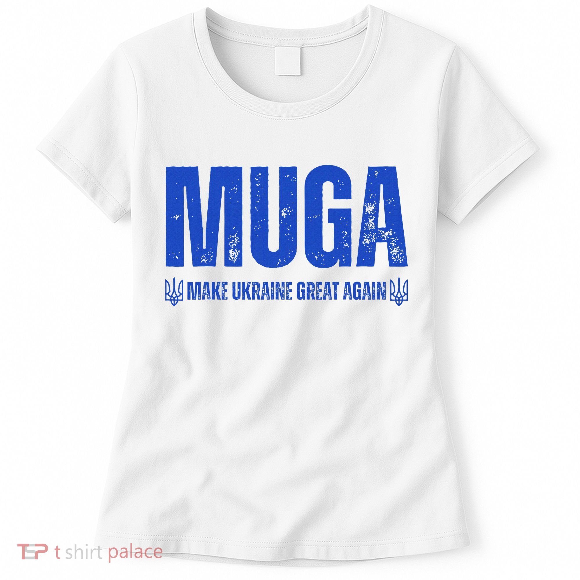 Muga Make Ukraine Great Again Support Women's T-Shirt