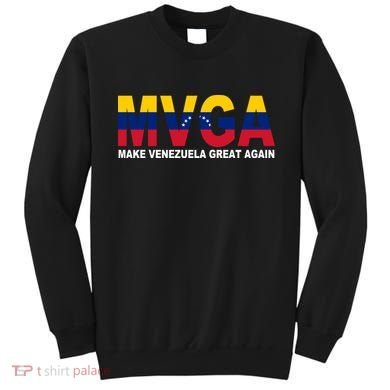 MVGA Make Venezuela Great Again Sweatshirt