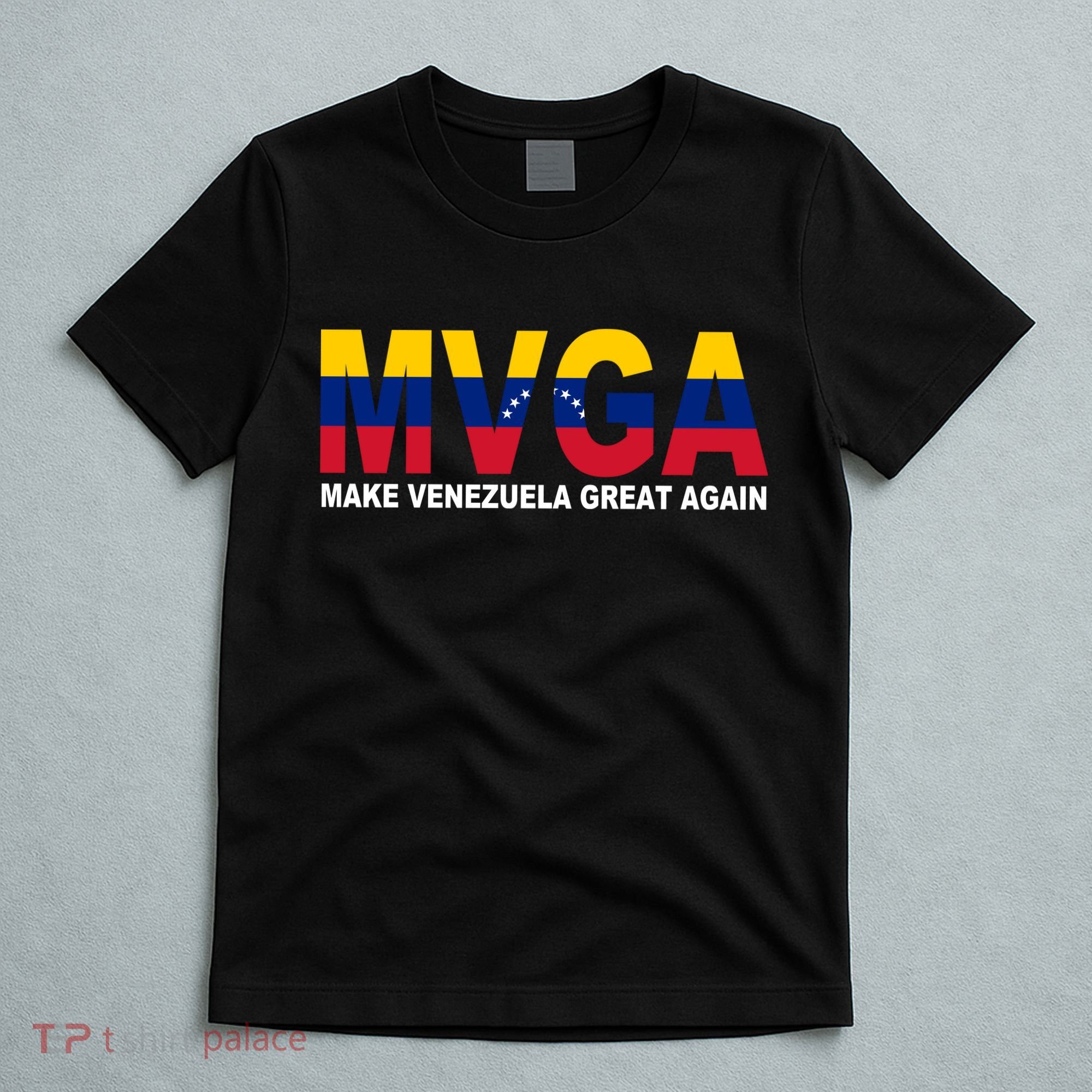 MVGA Make Venezuela Great Again T-Shirt