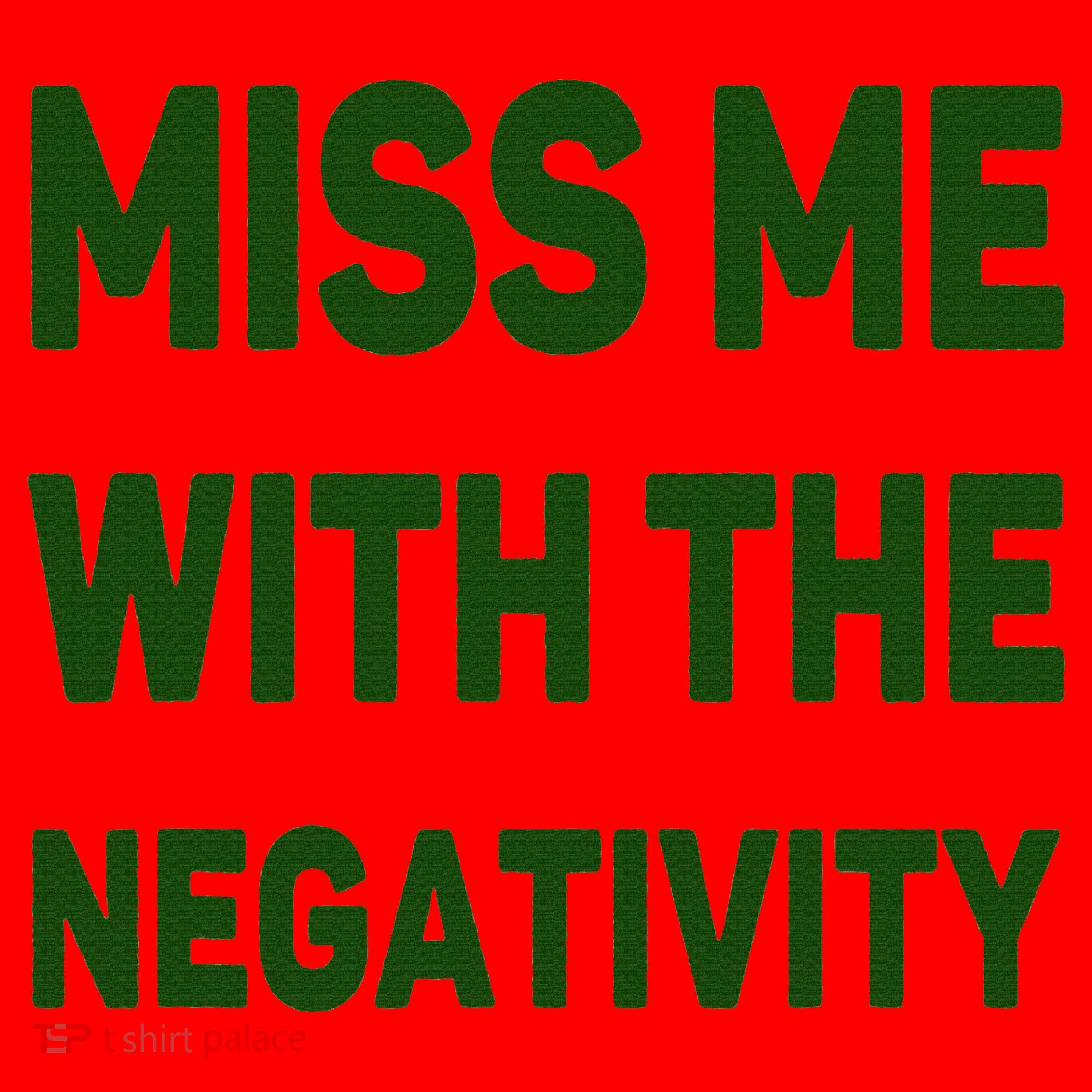 Miss Me With The Negativity Bad Guy Santa Hat