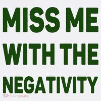 Miss Me With The Negativity Bad Guy Baby Bodysuit thumb 2