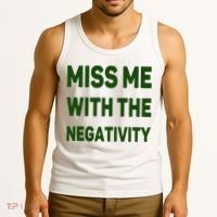 Miss Me With The Negativity Bad Guy Tank Top thumb 3