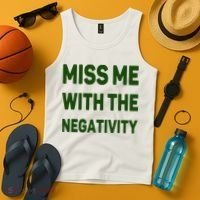 Miss Me With The Negativity Bad Guy Tank Top thumb 4