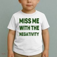 Miss Me With The Negativity Bad Guy Toddler T-Shirt thumb 2