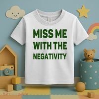 Miss Me With The Negativity Bad Guy Toddler T-Shirt thumb 3
