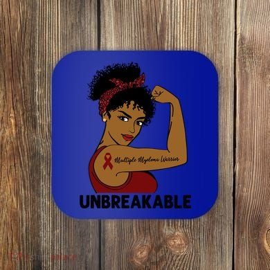 Multiple Myeloma Warrior Black Unbreakable Awareness Gift Coaster